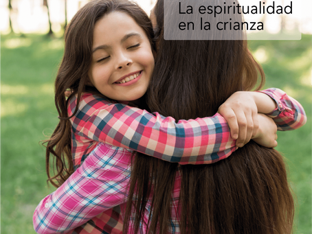 La espiritualidad en la crianza