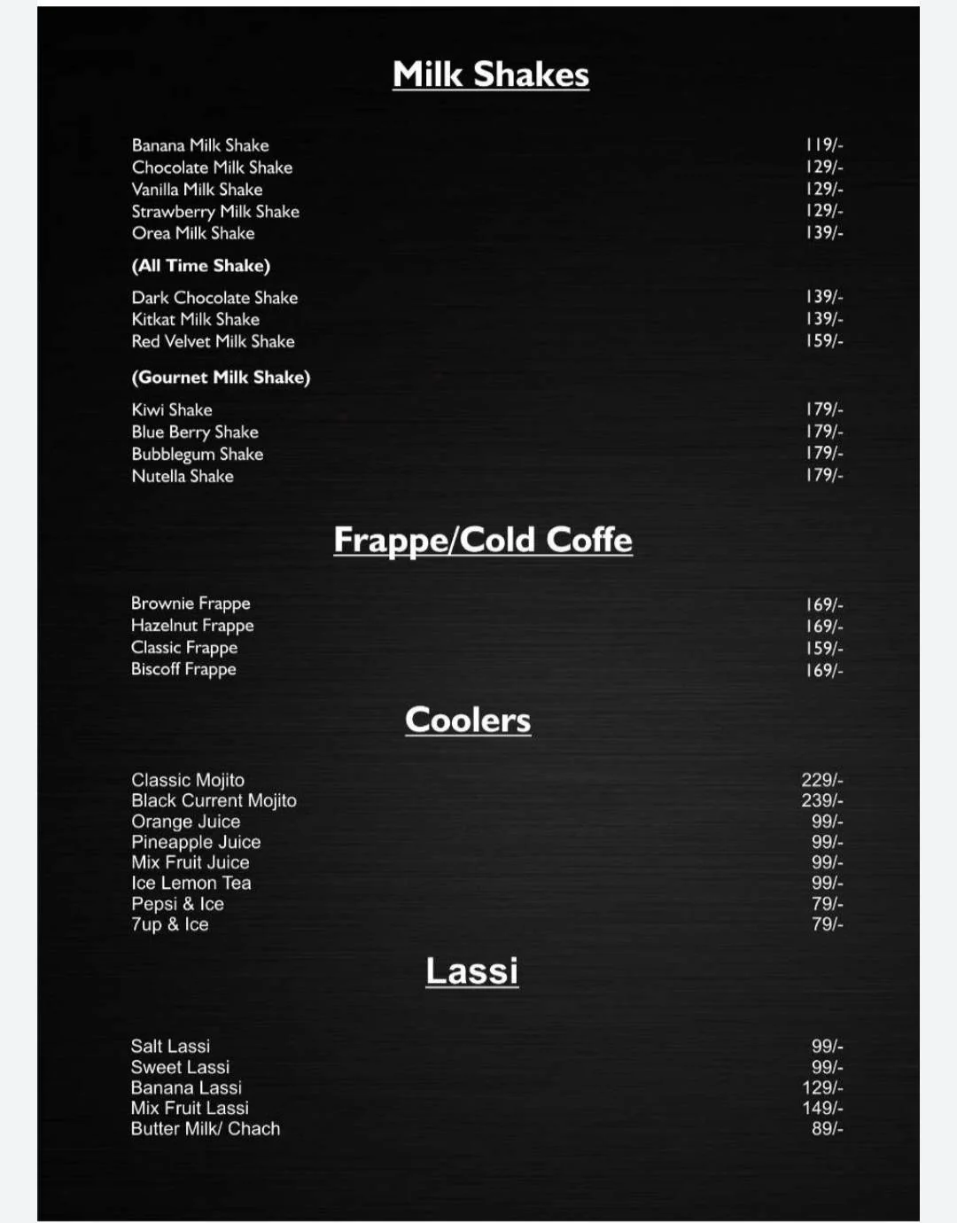 Menu on a black background listing milk shakes, frappes/cold coffee, coolers, and lassi with prices. The milk shakes include Oreo, KitKat, and plain options; other sections list various cold beverages.