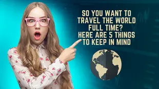 Surprised woman with pink glasses points at text: "So you want to travel the world full time? Here are 5 things to keep in mind" on blue background.