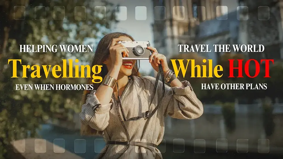 Woman smiling, holding a camera in a sunny outdoor setting. Text reads: "Helping Women Traveling While HOT", emphasizing travel. Vibrant colors.