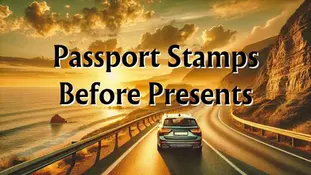 Car driving on a coastal road at sunset, with cliffs and ocean. Text reads "Passport Stamps Before Presents." Warm and adventurous mood.
