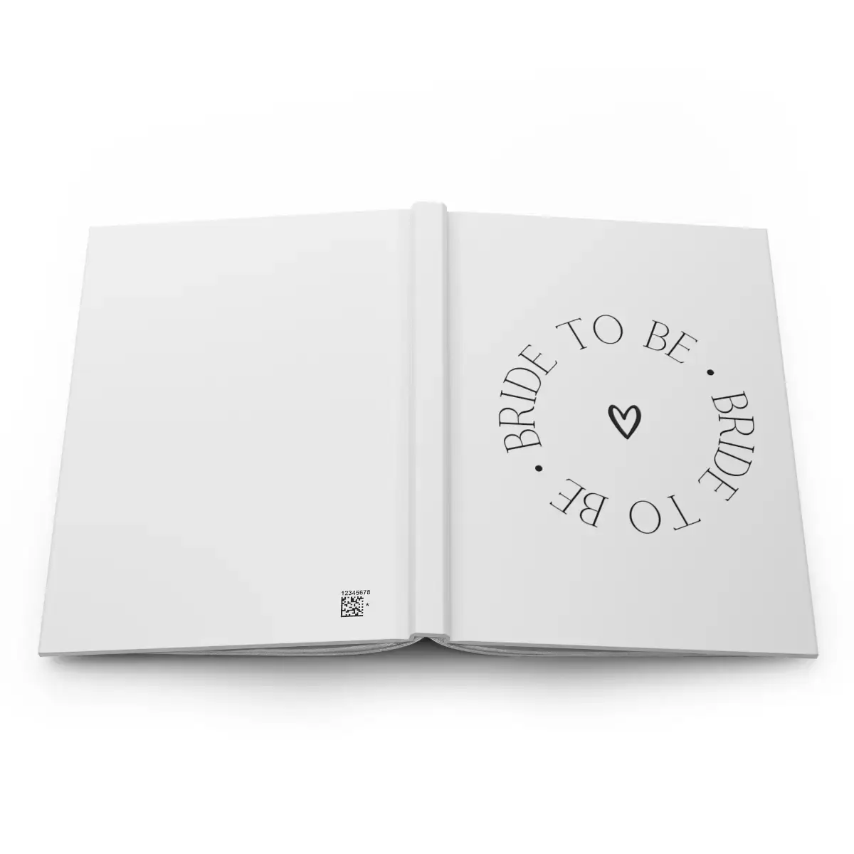 Open journal reads BRIDE TO BE with heart. Bride to Be Hardcover Journal.