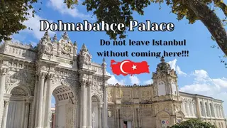 Dolmabahçe Palace entrance under a blue sky, with text promoting a visit. Turkish flag illustration included.