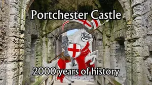 Illustration of a knight on horseback with a red and white shield, set against the archway of Portchester Castle, labeled '2000 years of history'.
