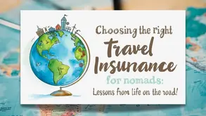 Illustration of Earth with landmarks and the text "Choosing the right Travel Insurance for nomads: Lessons from life on the road" over a map.