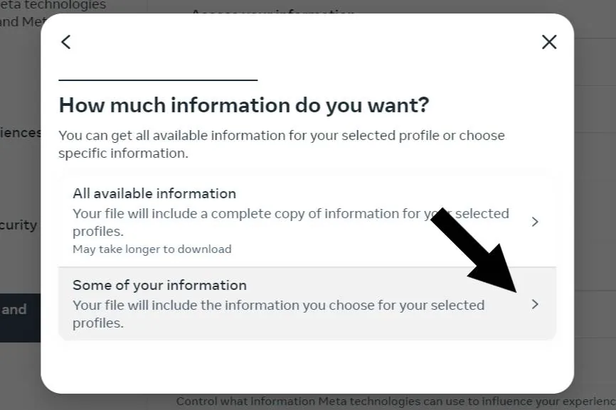 A dialog box with options to select how much information to download: "All available information" and "Some of your information," with an arrow pointing to the latter.