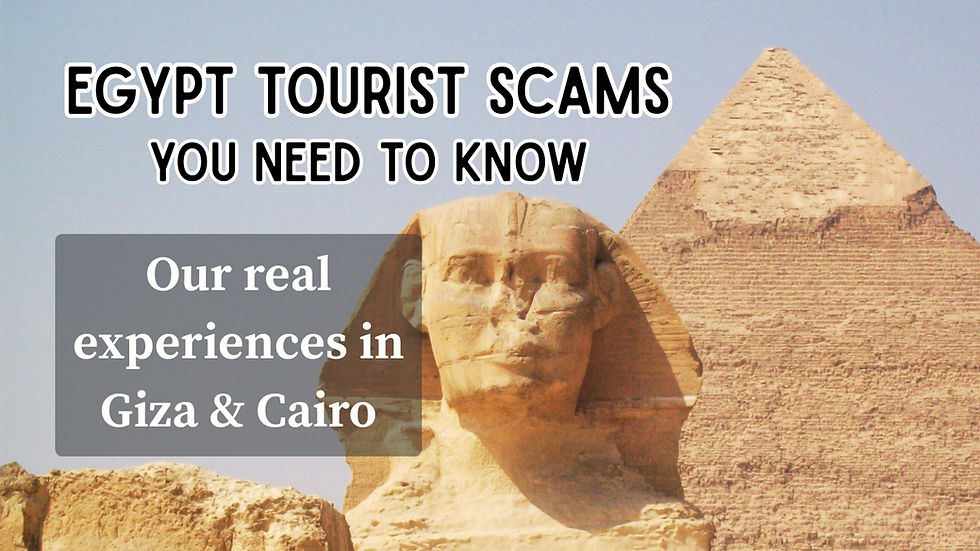 Sphinx and pyramids under a clear sky with text: "Egypt Tourist Scams You Need to Know" and "Our real experiences in Giza & Cairo".