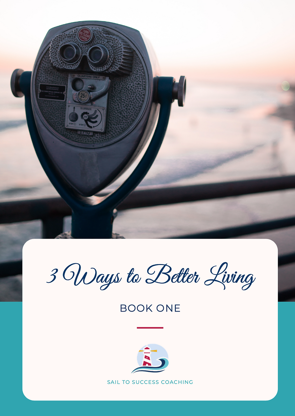 3 Ways To Better Living
