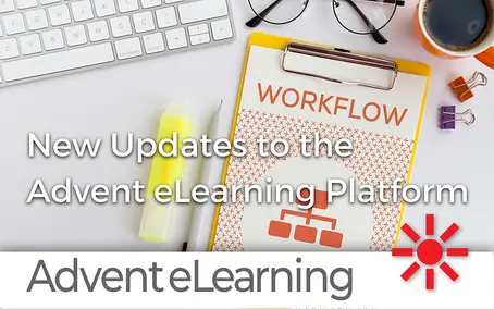 New Updates to the Advent eLearning Platform
