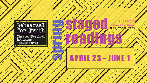 April 23 - June 1 | New York | Rehearsal for Truth: Spring Readings