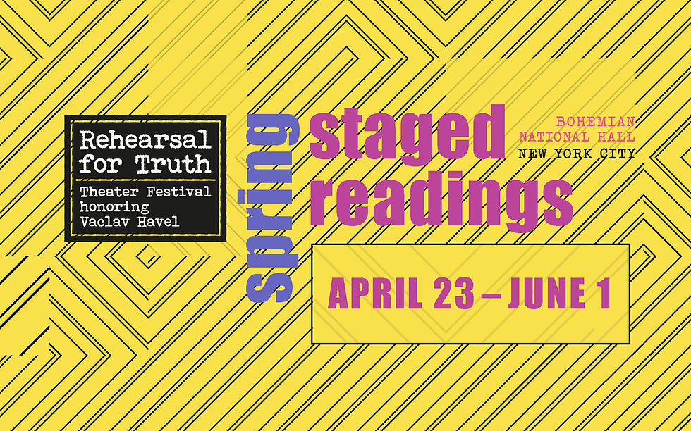 April 23 - June 1 | New York | Rehearsal for Truth: Spring Readings