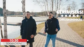 Druskininkų magija: Egidijus ir Anatolijus ieško geriausių!