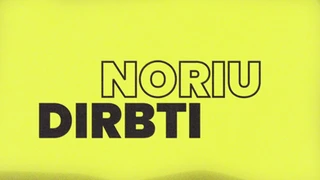 Noriu dirbti | Lietuvos ryto TV