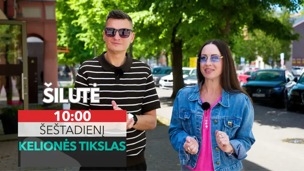 Laida „Kelionės tikslas“ šįkart kviečia atrasti Šilutę: nuo gardžių skonių iki netikėtų atradimų  