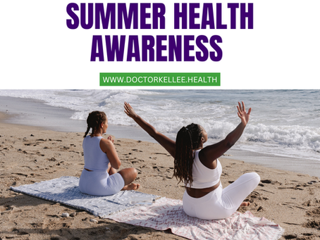 Summer Health Awareness as Self-Care