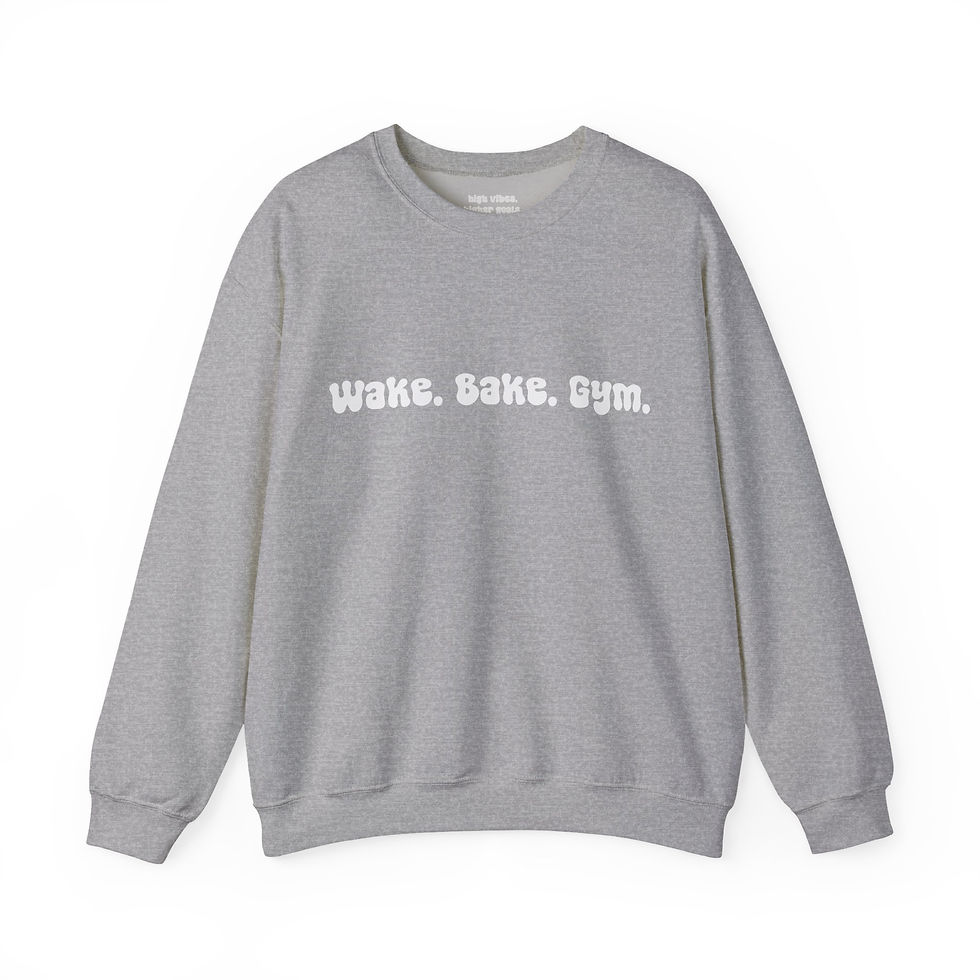 Thumbnail: Wake. Bake. Gym Crewneck Sweatshirt