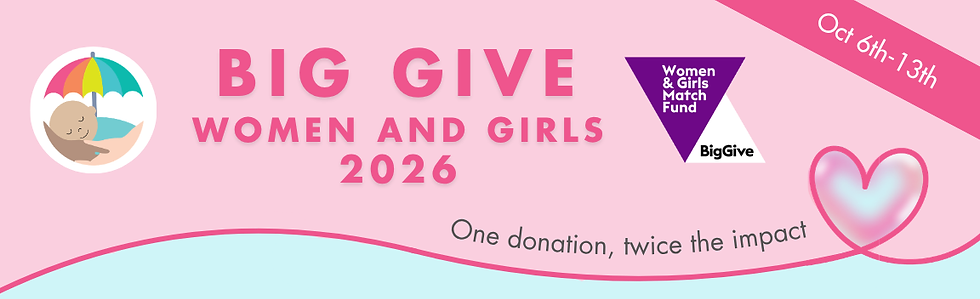Baby Umbrella Big Give Women and Girls campaign banner