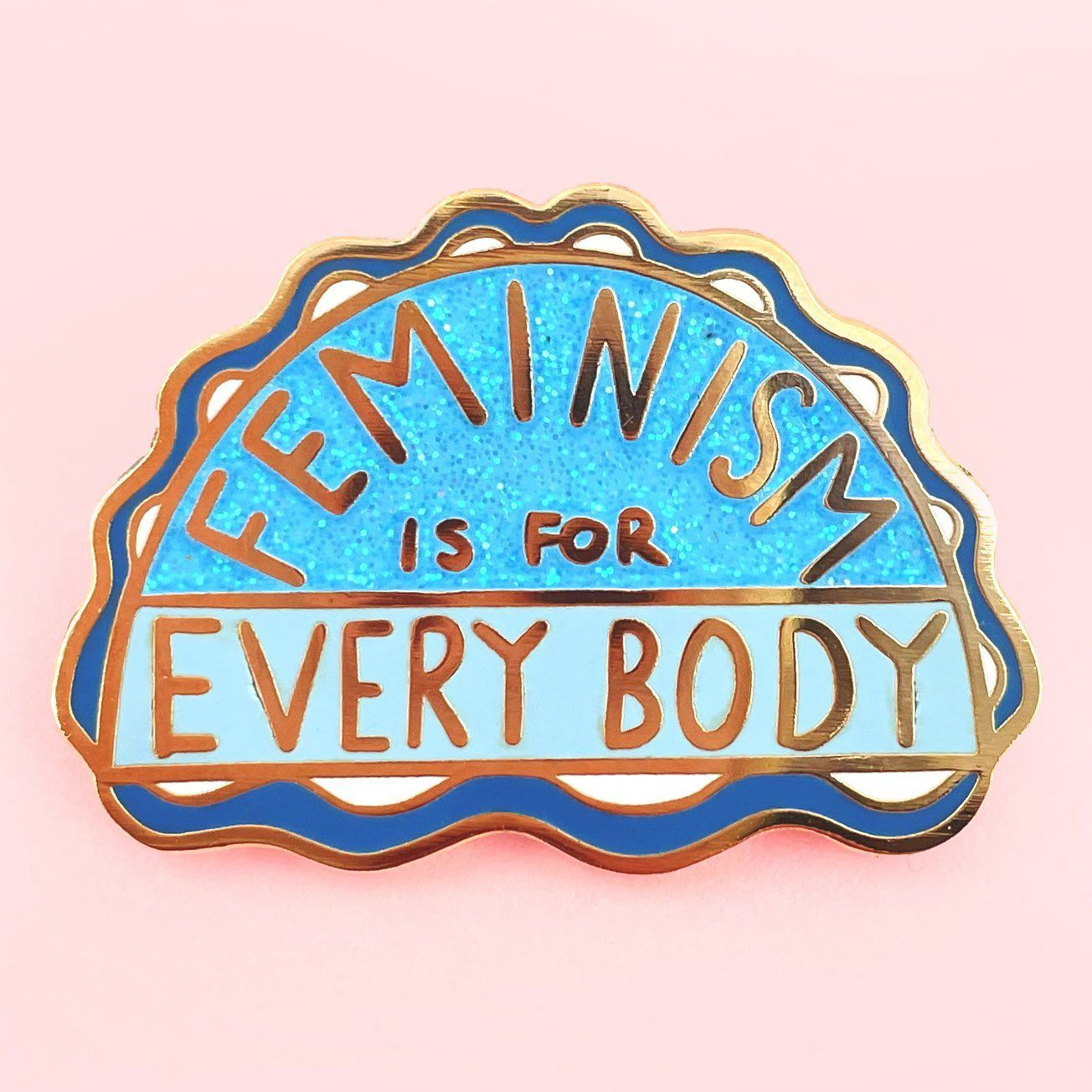 FEMINISM IS FOR EVERY BODY LAPEL PIN