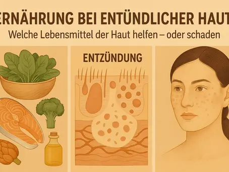 Ernährung bei entzündlicher Haut – was wirklich hilft