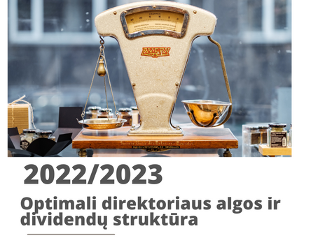 Optimali Direktoriaus algos ir dividendų struktūra 2022/2023