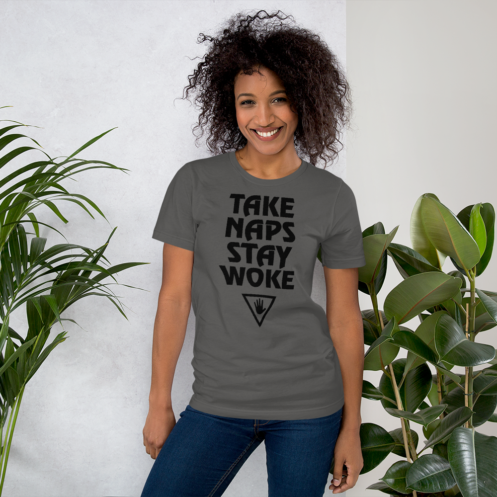 Take Naps Stay Woke T-shirt