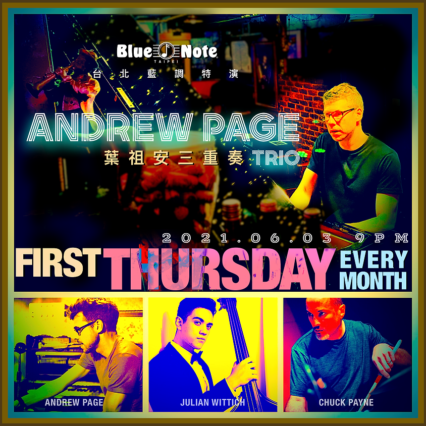 本活動因受防疫措施升級而取消_台北藍調特演 葉祖安三重奏 Andrew Page Trio 0603