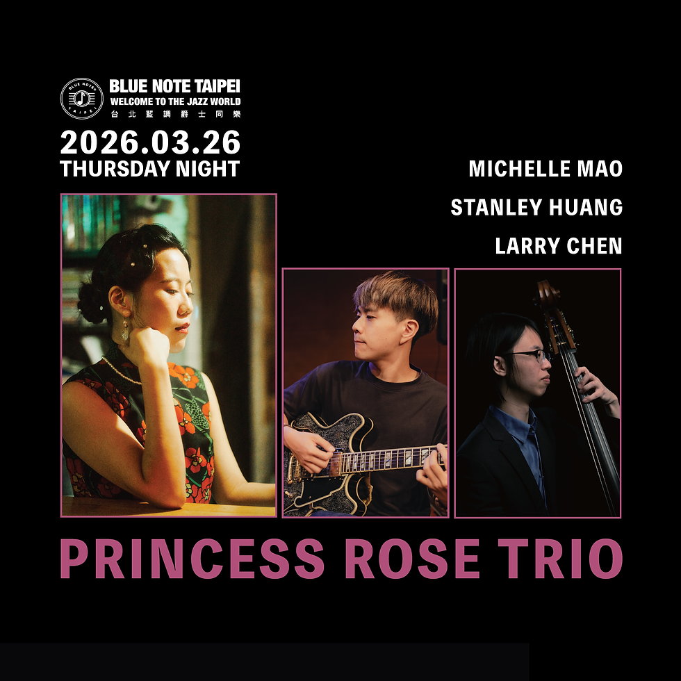 台北藍調 週四特演 泡泡公主三重奏 | 𝙿𝚛𝚒𝚗𝚌𝚎𝚜𝚜 𝚁𝚘𝚜é 𝚃𝚛𝚒𝚘 𝟶𝟹𝟸𝟼