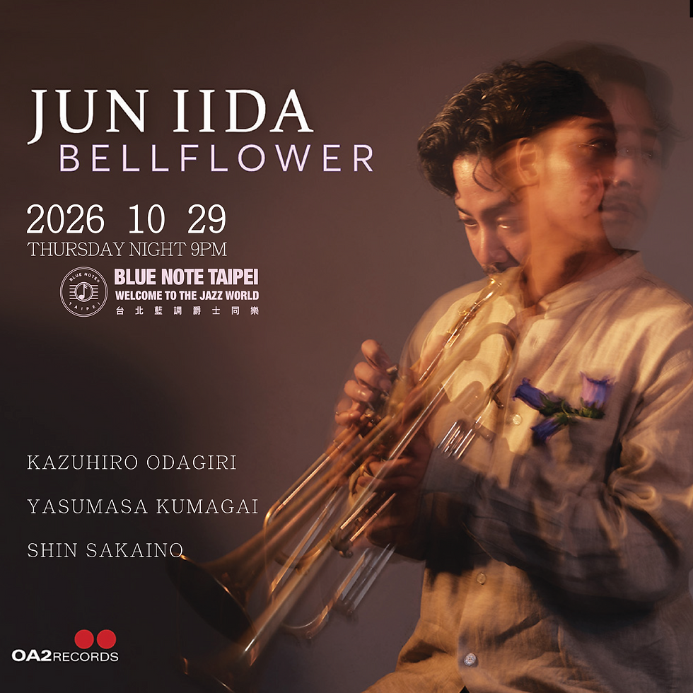 台北藍調 𝙅𝙪𝙣 𝙄𝙞𝙙𝙖 𝙌𝙪𝙖𝙧𝙩𝙚𝙩 ・飯田潤カルテット〈𝘽𝙚𝙡𝙡𝙛𝙡𝙤𝙬𝙚𝙧〉| 𝘼𝙨𝙞𝙖 𝙍𝙚𝙡𝙚𝙖𝙨𝙚 𝙏𝙤𝙪𝙧 𝟭𝟬𝟮𝟵