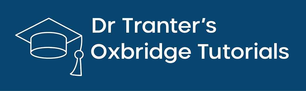 Dr Tranter’s Oxbridge Tutorials - Matthew Tranter