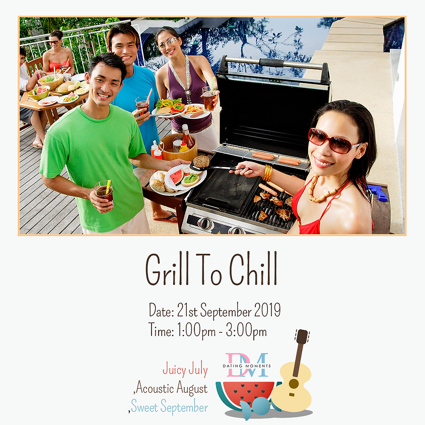 Grill to Chill