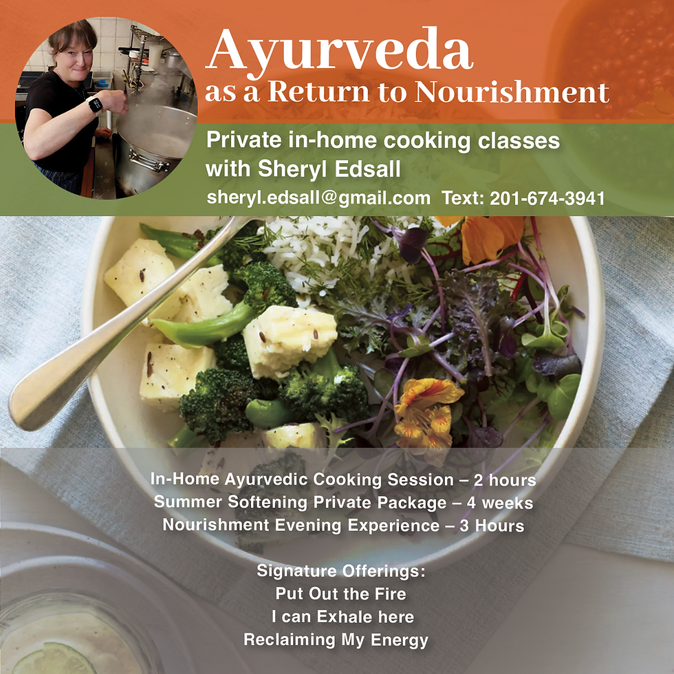 Ayurveda as a Return to Nourishment