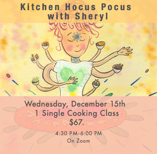 1 Class - Kitchen Hocus Pocus with Sheryl