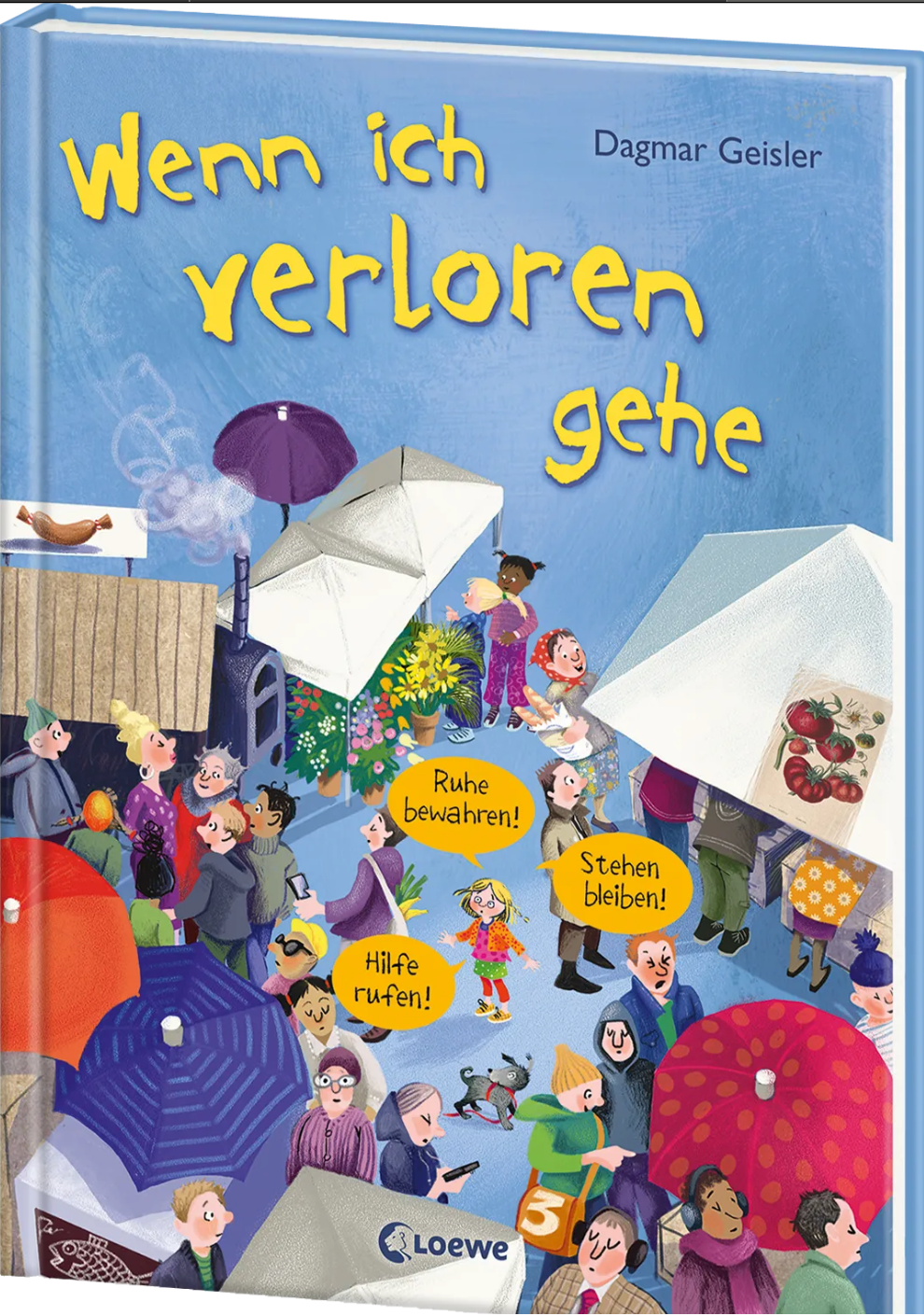 Wenn ich verloren gehe (Starke Kinder, glückliche Eltern)