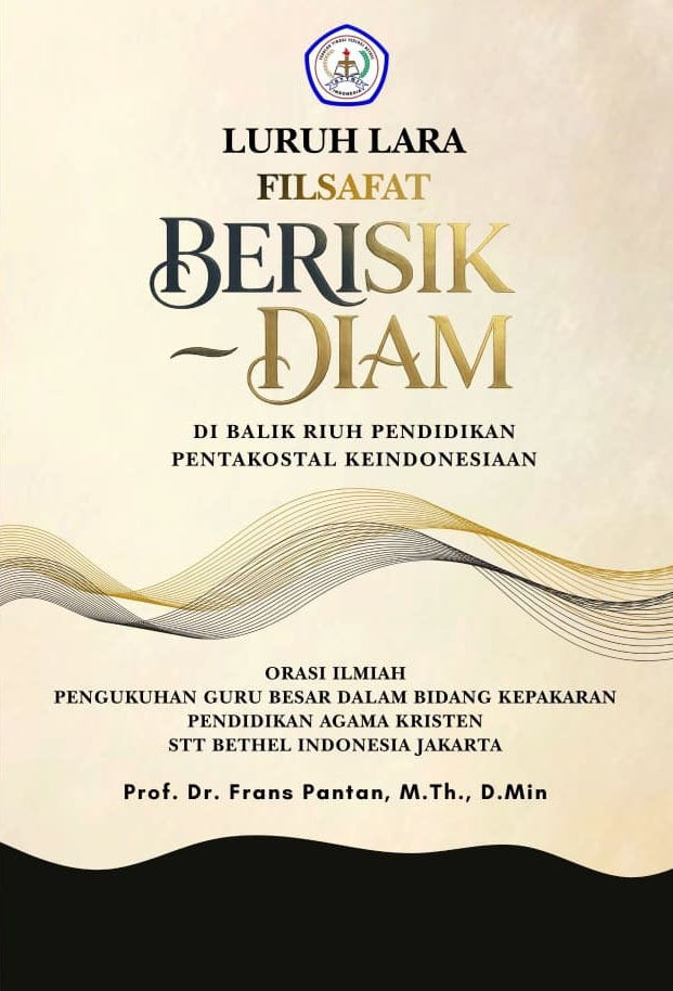 Sinopsis Akademik: Luruh dan Lara: Filsafat Berisik-Diam di Balik Riuh Pendidikan Pentakostal Keindonesiaan