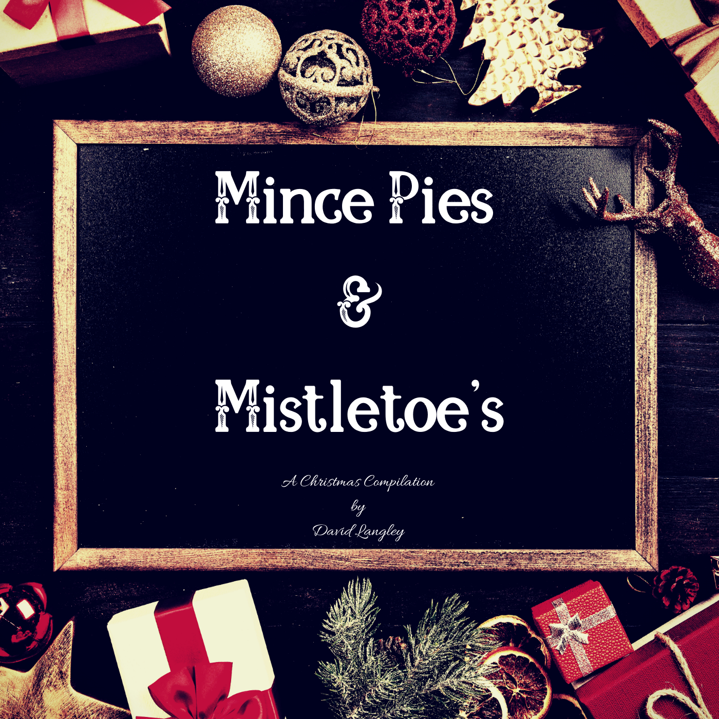 Mince Pie's and Mistletoe's