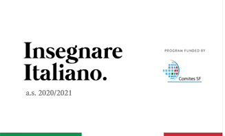SAN FRANCISCO: DAL COMITES SUPPORTO DIDATTICO INTEGRATIVO PER GLI INSEGNANTI DELL’AP ITALIAN 2021