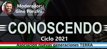 Grazie a un format informale, all'impegno della Associazione Nuevas Generaciones TERRA di Mar del Plata e all'opportunità offerta dall'utilizzo delle nuove tecnologie nell'accorciare le distanze, è nato il Ciclo Conoscendo: