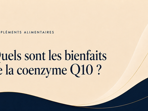 Quels sont les bienfaits de la coenzyme Q10 ?