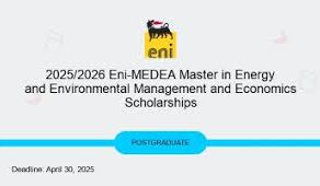The Eni-MEDEA 2025/2026 Master’s Scholarship offers a €50,000 benefit for a fully funded program in Energy and Environmental Management and Economics in Italy