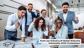 Kent Law School LLM Global Welcome Scholarship (Canterbury), September 2025 entry is Open!