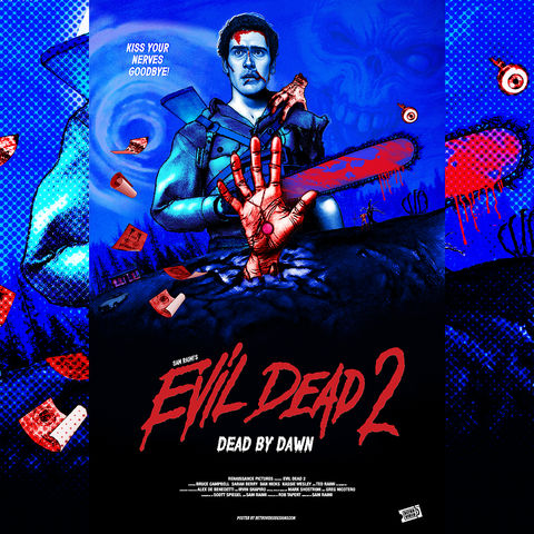 EVIL DEAD 2 Dead by Dawn, ASH, SEVERED HAND, Deadeyes, Book of the dead, Necronomicon, Groovy, Hail to the king, Bruce Campbell