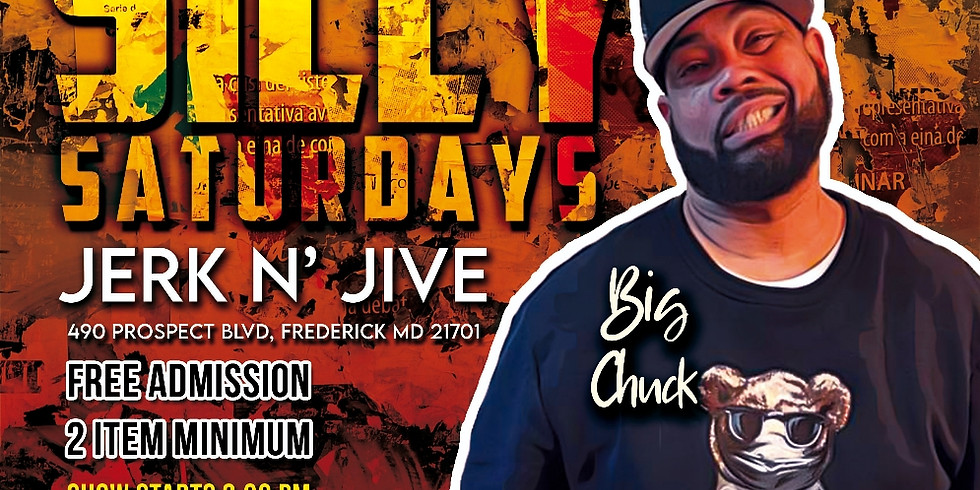 Big Chuck presents Silly Saturdays