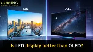 Is LED Display Better Than OLED? A Complete Comparison for Modern Businesses