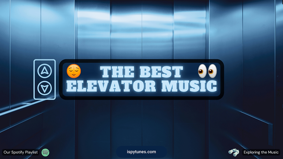 The Best Elevator Music that is Actually GOOD! (Our Playlist)