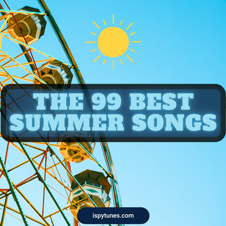 The 99 Best Summer Songs (Our Playlist)