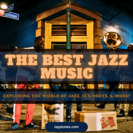 Jazz Music Essentials: Exploring the Genre's Roots and Influence (& Our Playlist)