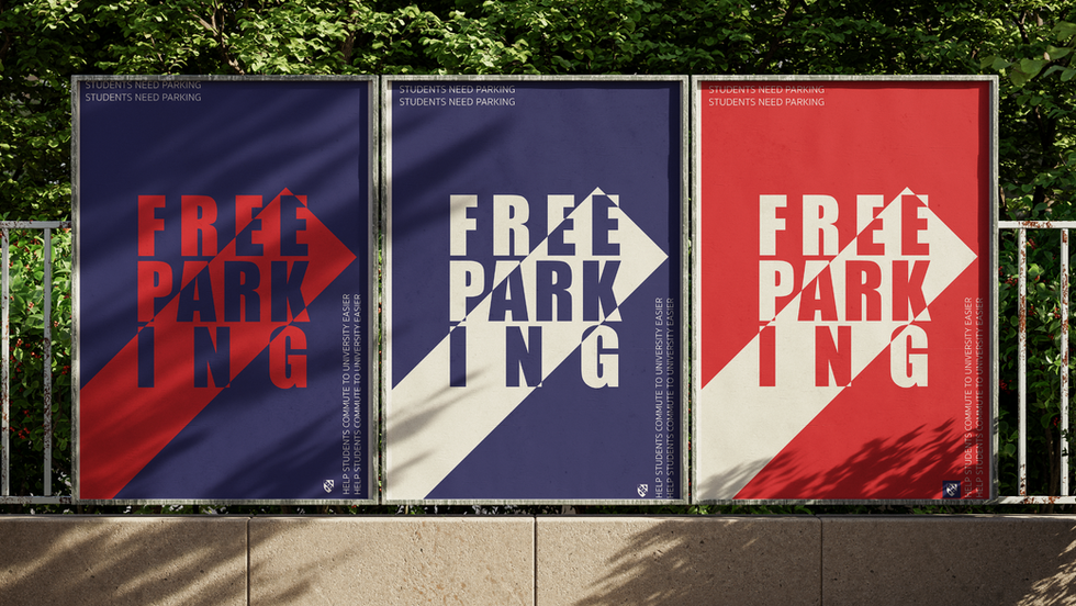 This project follows a self set up campaign project to help students receive a free student car park. Designs such as mobile advertisements, posters and billboards.