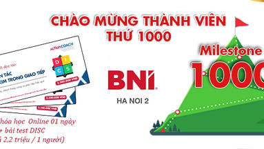 Chào đón thành viên thứ 1.000 của BNI Hà Nội 2