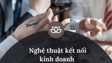 Tìm hiểu nghệ thuật kết nối kinh doanh 