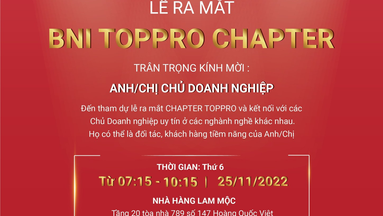 THÔNG BÁO LỄ RA MẮT BNI PERFECT CEO CHAPTER & BNI TOPPRO CHAPTER – BNI VÙNG HÀ NỘI 2